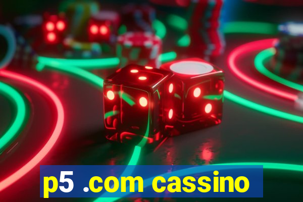 p5 .com cassino